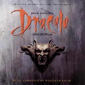 Wojciech Kilar的專輯Bram Stoker's Dracula: Original Motion Picture Soundtrack