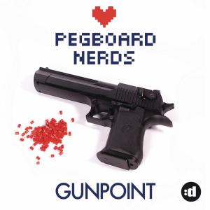 收聽Pegboard Nerds的Gunpoint (Edit)歌詞歌曲