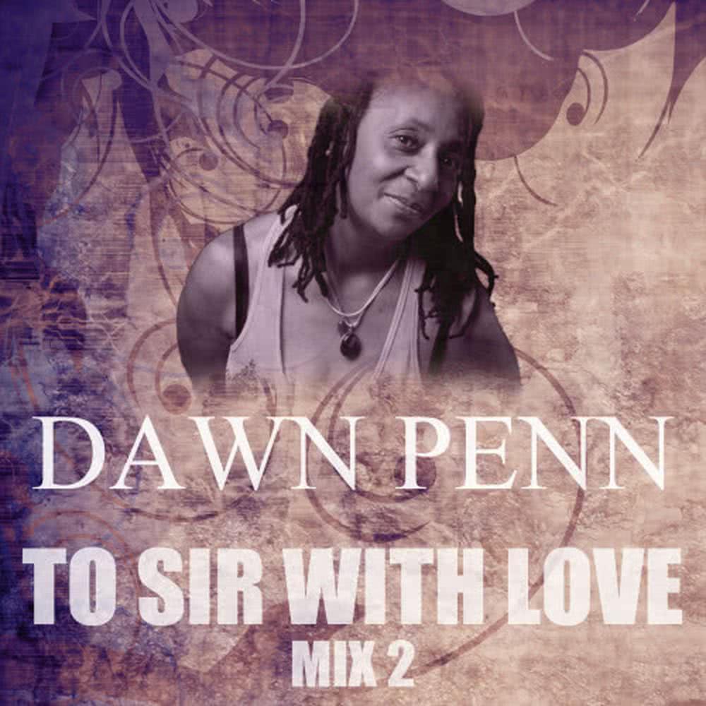 To Sir With Love Mix 2 (Mix 2)