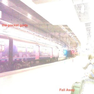 收聽The Pocket Gods的Fall Away歌詞歌曲