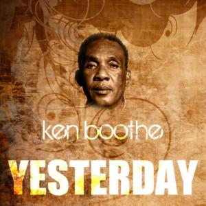 收聽Ken Boothe的Yesterday歌詞歌曲