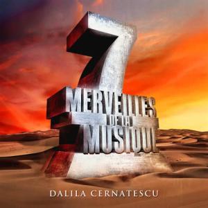 Dalila Cernatescu的專輯7 merveilles de la musique: Dalila Cernatescu