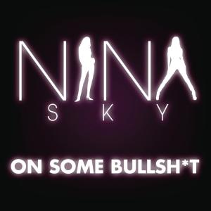 Nina Sky的專輯On Some Bulls**t