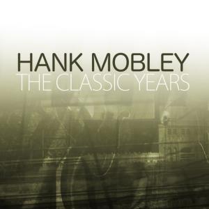 收聽Hank Mobley的Remember歌詞歌曲