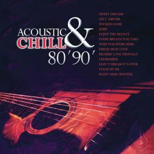 Various Artists的專輯Acoustic & Chill 80` 90`