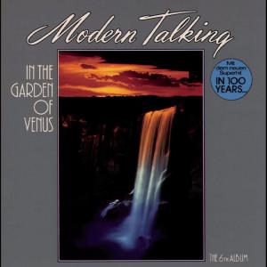 Modern Talking的專輯In The Garden Of Venus