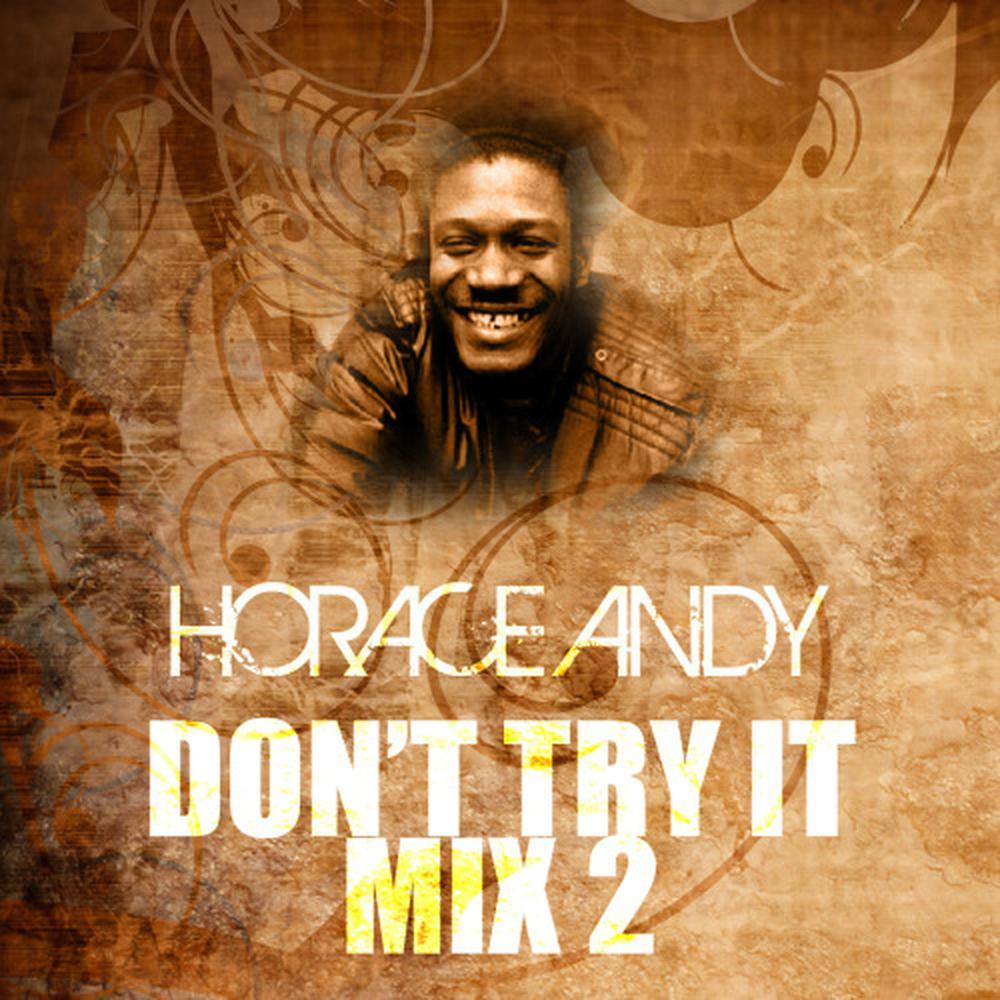 Don't Try It (Mix 2)