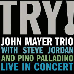 ดาวน์โหลดและฟังเพลง Out of My Mind (Live In Concert) พร้อมเนื้อเพลงจาก John Mayer Trio
