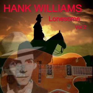 อัลบัม Lonesome, Vol. 2 ศิลปิน Hank Williams