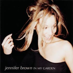 Jennifer Brown的專輯In My Garden