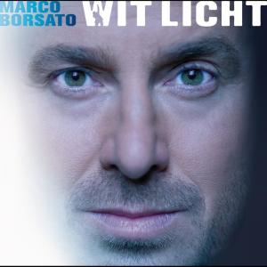 Marco Borsato的專輯Wit Licht