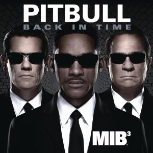收聽Pitbull的Back in Time (featured in "Men In Black 3")歌詞歌曲