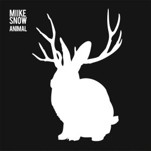 收聽Miike Snow的Animal歌詞歌曲