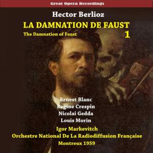 Ernest Blanc的專輯Berlioz: La damnation de Faust (The Damnation of Faust), Vol. 1 [1959]
