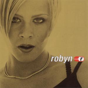 收聽Robyn的Show Me Love (Radio Version)歌詞歌曲