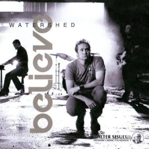 收聽Watershed的Believe歌詞歌曲