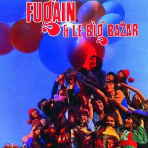 Michel Fugain & Le Big Bazar ดาวน์โหลดและฟังเพลงฮิตจาก Michel Fugain & Le Big Bazar