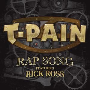 ดาวน์โหลดและฟังเพลง Rap Song พร้อมเนื้อเพลงจาก T-Pain