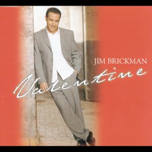 Dengarkan Valentine lagu dari Jim Brickman dengan lirik