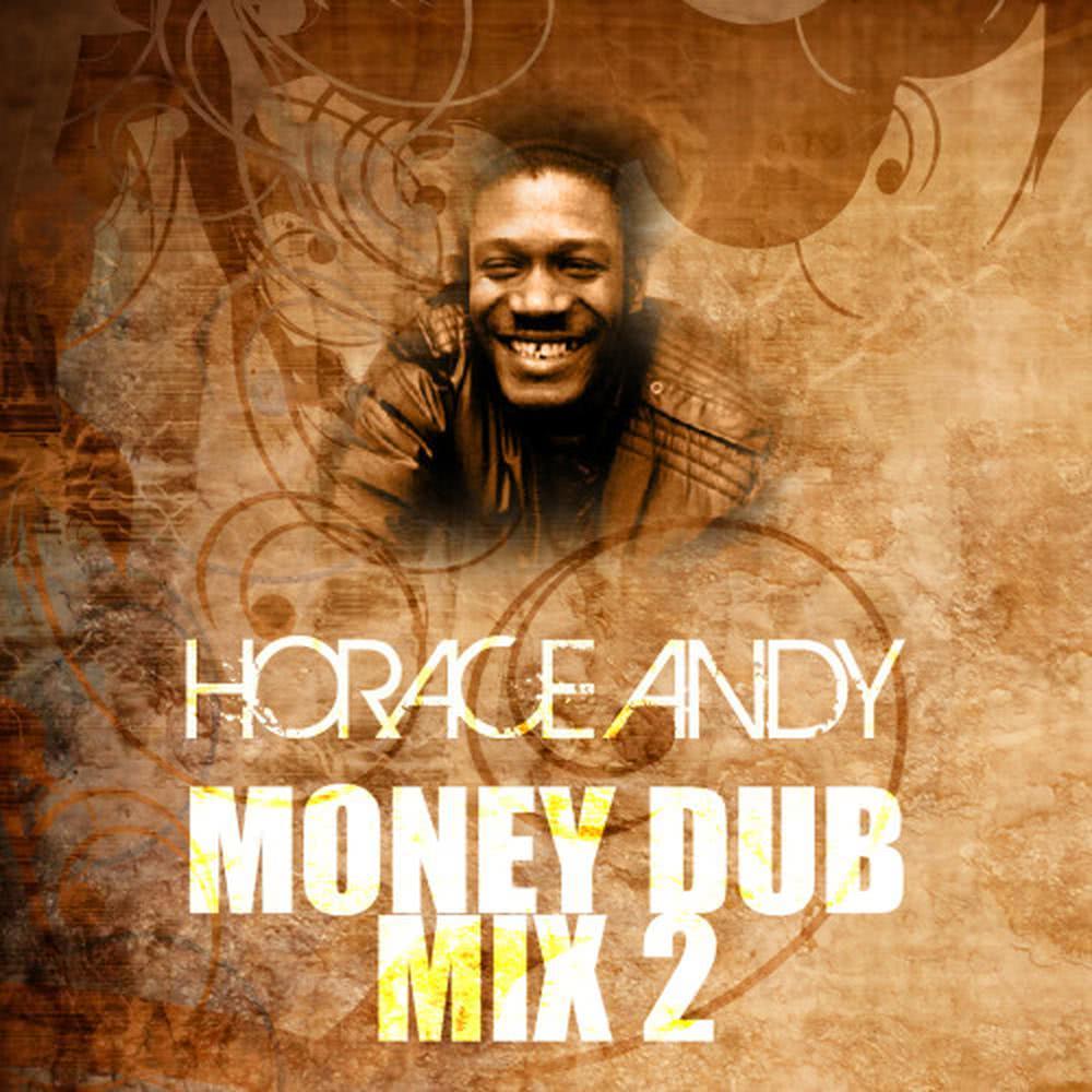 Money Dub Mix 2