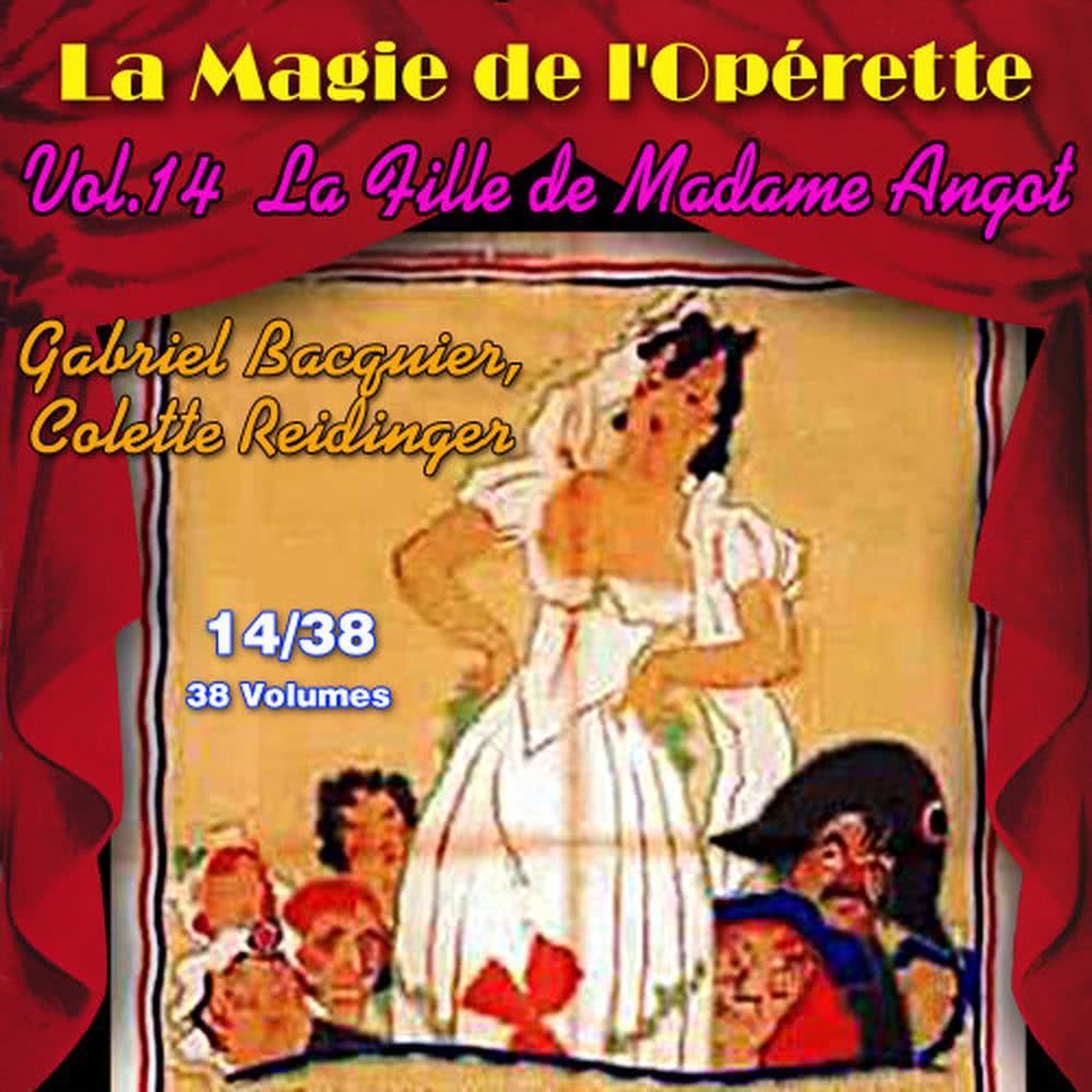 La Fille de Madame Angot: "Je trouve mon futur charmant" (Trio)