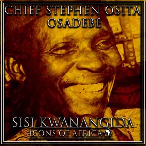 收聽Chief Stephen Osita Osadebe的Uju Specialm歌詞歌曲