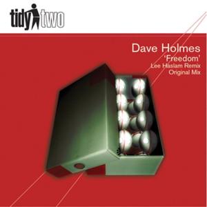 ดาวน์โหลดและฟังเพลง Freedom (Lee Haslam Remix) พร้อมเนื้อเพลงจาก Dave Holmes