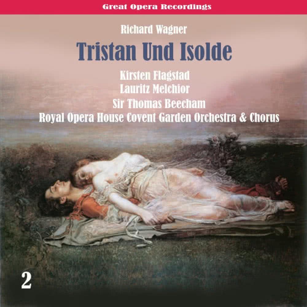 Tristan: Act II, Part 1