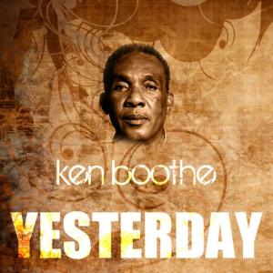 ดาวน์โหลดและฟังเพลง Yesterday พร้อมเนื้อเพลงจาก Ken Boothe