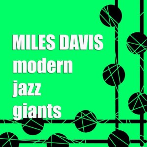 Miles Davis的專輯The Modern Jazz Giants