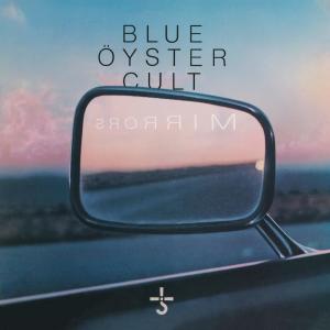收聽Blue Oyster Cult的Mirrors歌詞歌曲