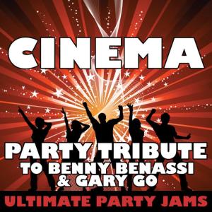 ดาวน์โหลดและฟังเพลง Cinema พร้อมเนื้อเพลงจาก Ultimate Party Jams