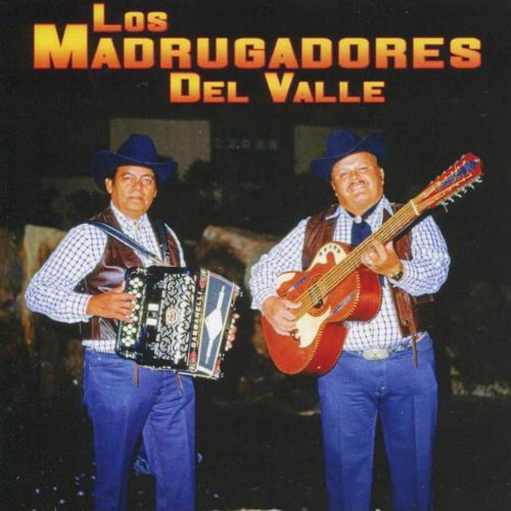 Los Madrugadores del Valle