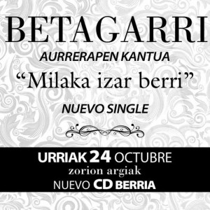 Betagarri的專輯Milaka Izar Berri - Single
