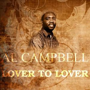 收聽Al Campbell的Lover To Lover歌詞歌曲