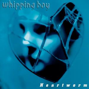 Whipping Boy的專輯Heartworm