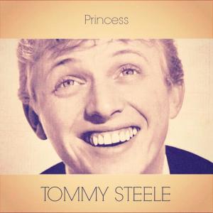 收聽Tommy Steele的Princess歌詞歌曲