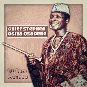 Listen to Echibuka song with lyrics from Chief Stephen Osita Osadebe