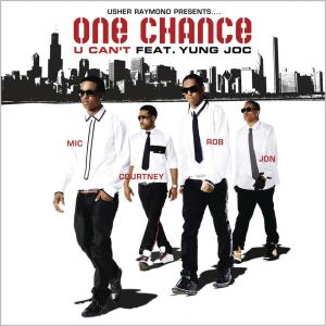 อัลบัม U Can't (feat. Yung Joc) ศิลปิน One Chance featuring Yung Joc