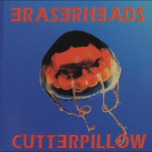 Eraserheads的專輯Cutterpillow