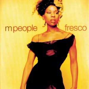 อัลบัม Fresco ศิลปิน M People