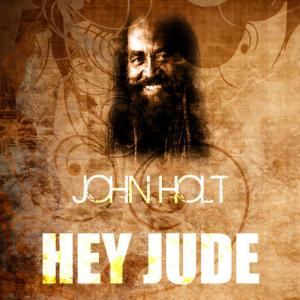 收聽John Holt的Hey Jude歌詞歌曲