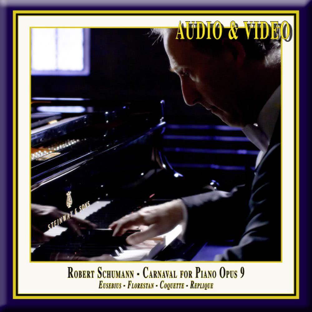 Schumann - Carnaval for Piano Op. 9: (2) Eusebius - Florestan - Coquette - Replique
