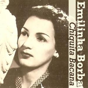 Emilinha Borba的專輯Chiquita Bacana