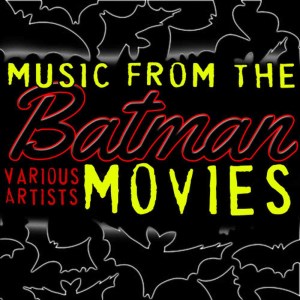 Various Artists的專輯Music from the Batman Movies