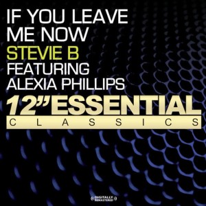 收聽Stevie B的If You Leave Me Now歌詞歌曲
