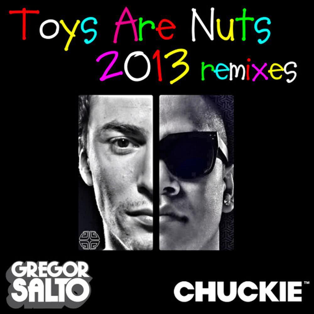 Toys Are Nuts 2013 (Alex Louder Trap Mix)