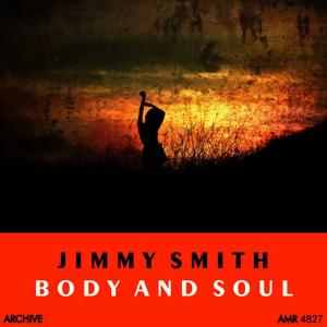 收聽Jimmy Smith的Body and Soul歌詞歌曲