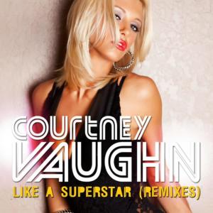 ดาวน์โหลดและฟังเพลง Like A Superstar (DJ Haji Indonesia Remix) พร้อมเนื้อเพลงจาก Courtney Vaughn