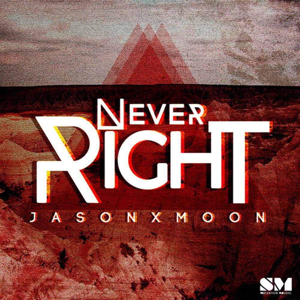 Never Right(Original)